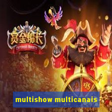 multishow multicanais